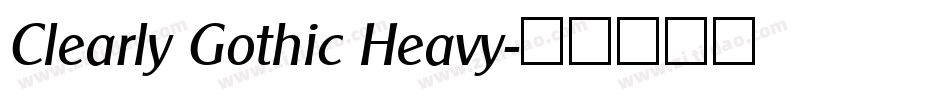 Clearly Gothic Heavy字体转换